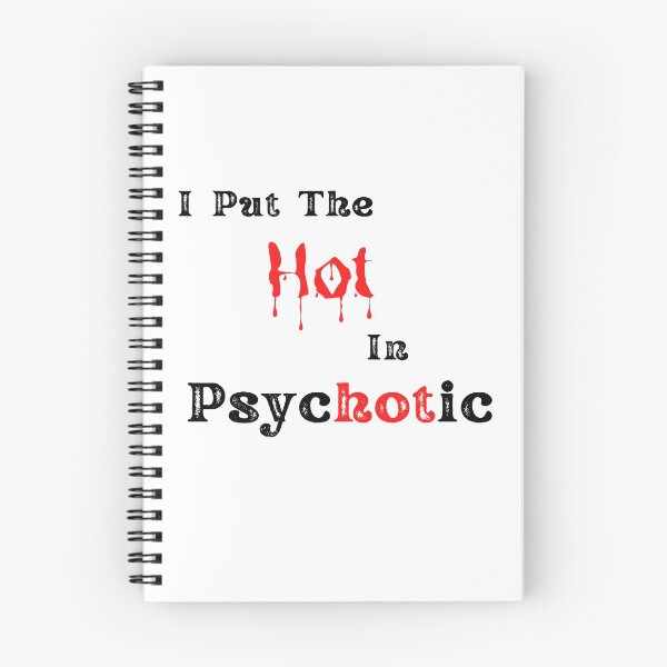 Item preview, I put the Hot in psychotic designed and sold by player-502.