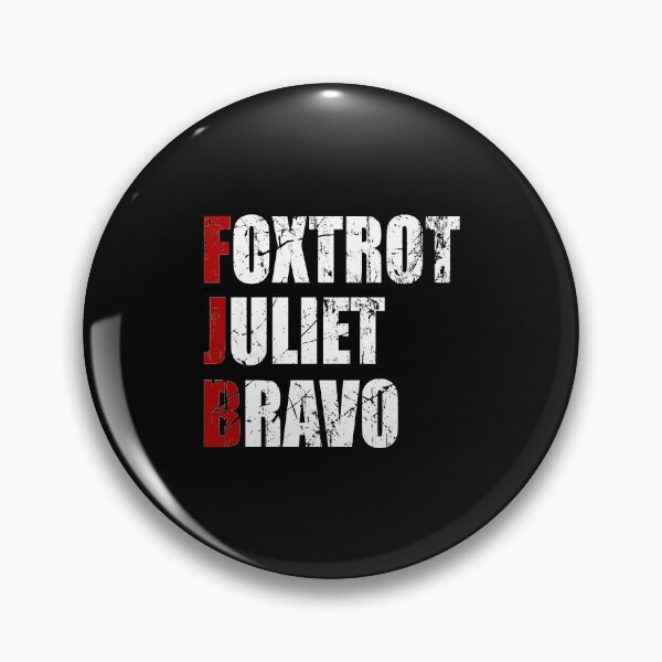 Item preview, FJB Foxtrot Juliet Bravo designed and sold by MichaelPrado.