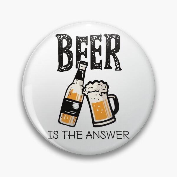 Item preview, Beer is The Answer - Funny designed and sold by StarsForgers.