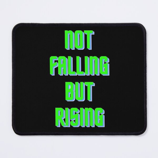 Item preview, Not Falling But Rising designed and sold by NxtLvlDsgns.