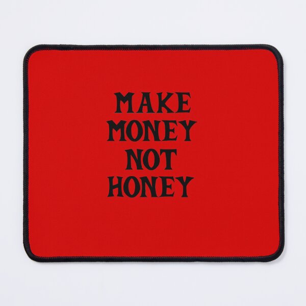 Item preview, make money not friends designed and sold by ADDI FRANK.