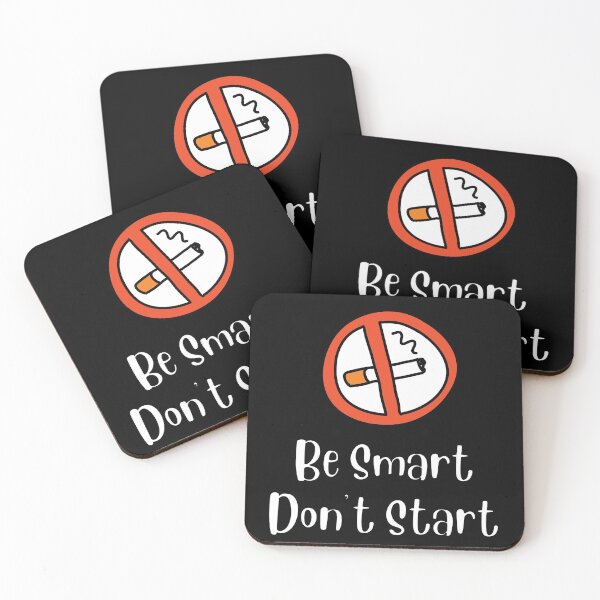 Item preview, Be Smart Don't Start designed and sold by IllustrT.