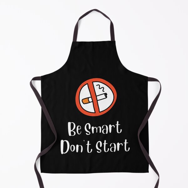 Item preview, Be Smart Don't Start designed and sold by IllustrT.