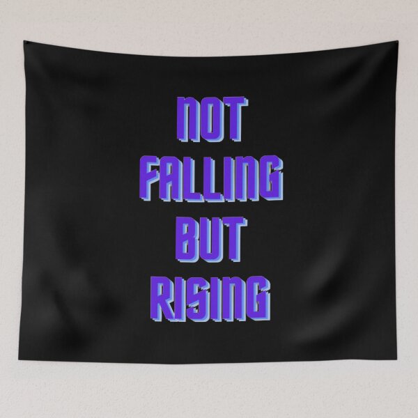 Item preview, Not Falling But Rising designed and sold by NxtLvlDsgns.