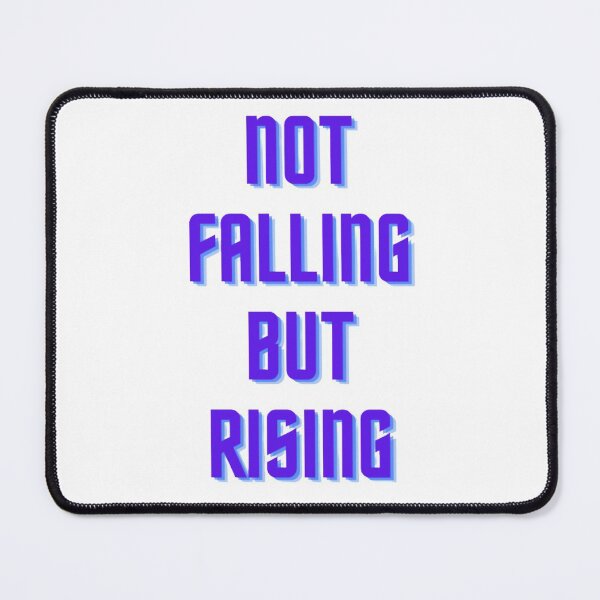 Item preview, Not Falling But Rising designed and sold by NxtLvlDsgns.