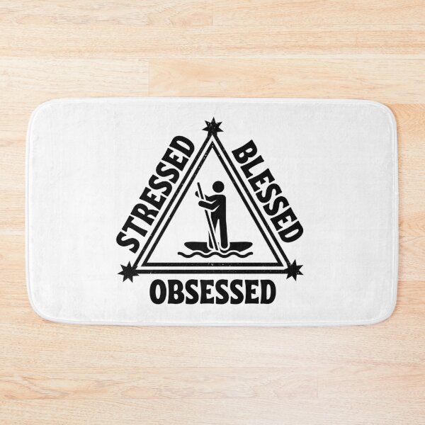 Item preview, Paddleboarding: Stressed. Blessed. Obsessed. designed and sold by TheGreenGoat.