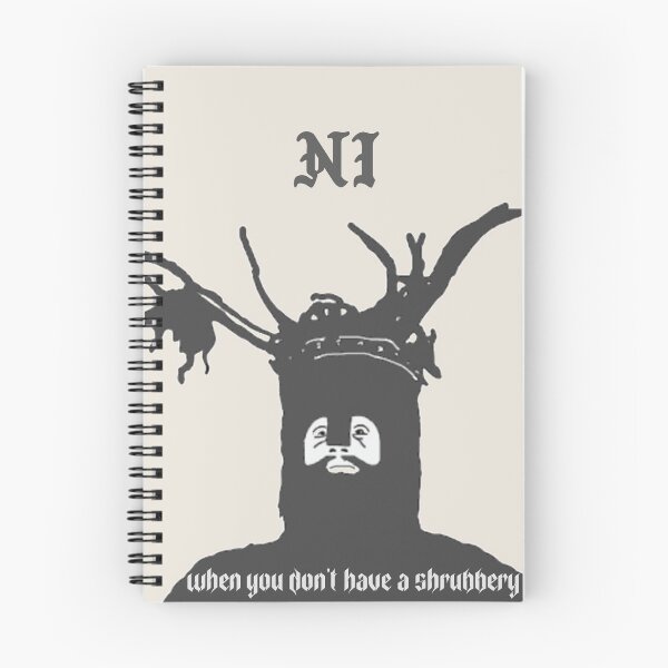 Item preview, "NI" When you don't have a shrubbery designed and sold by Monkyra.