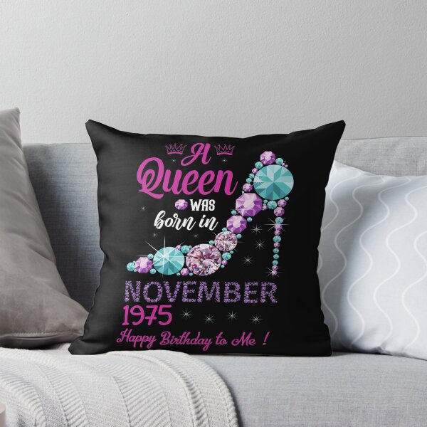 Item preview, A queen was born in November 46th Birthday 1975 designed and sold by Ibu83.