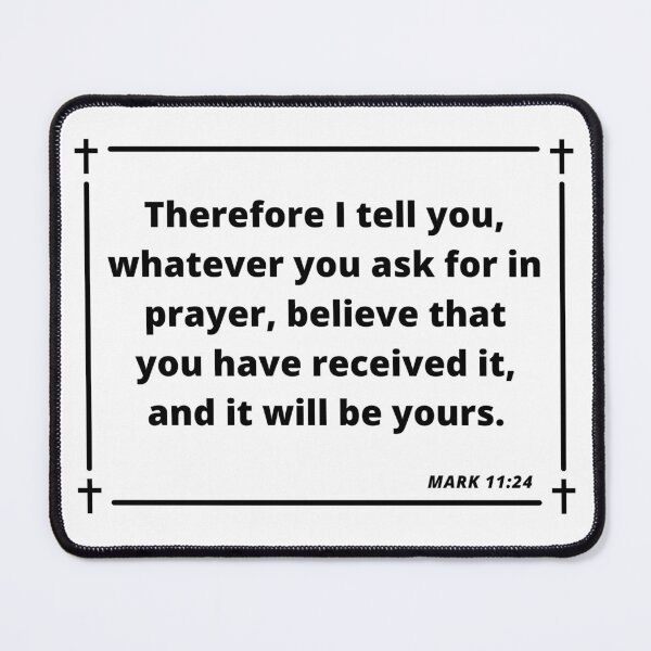 Item preview, Mark 11:24 bible verse designed and sold by tripanthias.