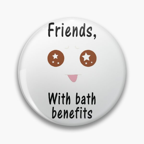 Item preview, Friends with bath benefits designed and sold by aventi24.