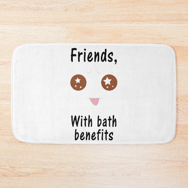 Item preview, Friends with bath benefits designed and sold by aventi24.