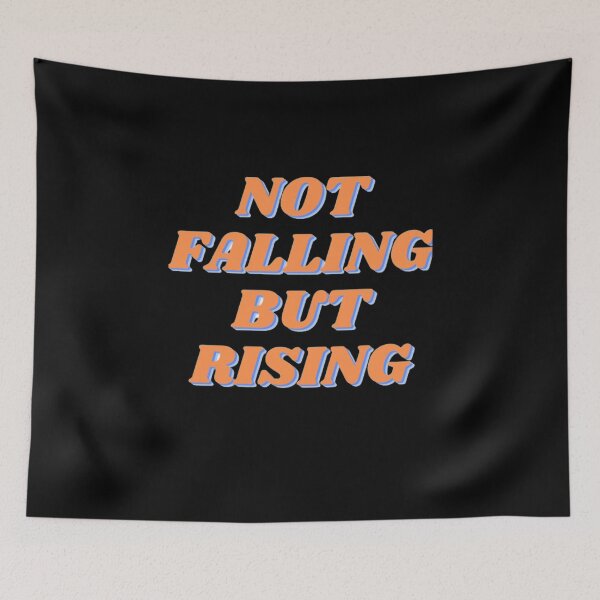 Item preview, Not Falling But Rising designed and sold by NxtLvlDsgns.