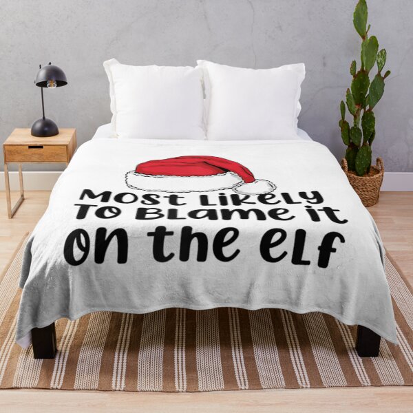 Item preview, MOST LIKELY TO BLAME IT ON THE ELF Fun Family Christmas Meme designed and sold by kopleadias.