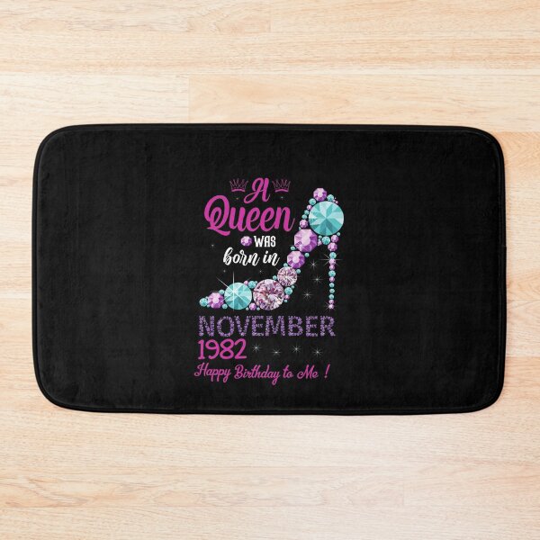 Item preview, A queen was born in November 39th Birthday 1982 designed and sold by Ibu83.