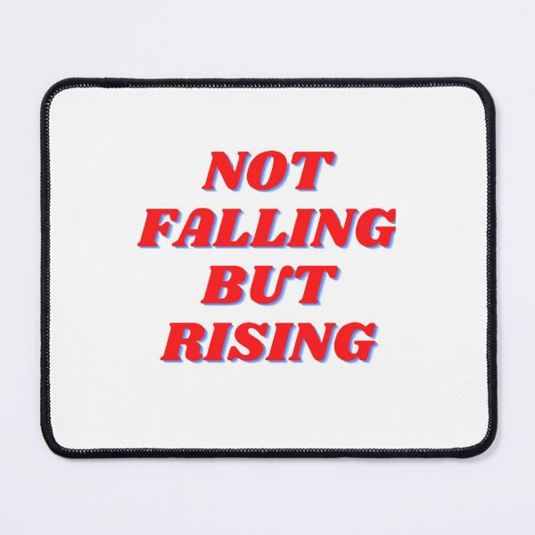 Item preview, Not Falling But Rising designed and sold by NxtLvlDsgns.