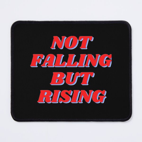 Item preview, Not Falling But Rising designed and sold by NxtLvlDsgns.