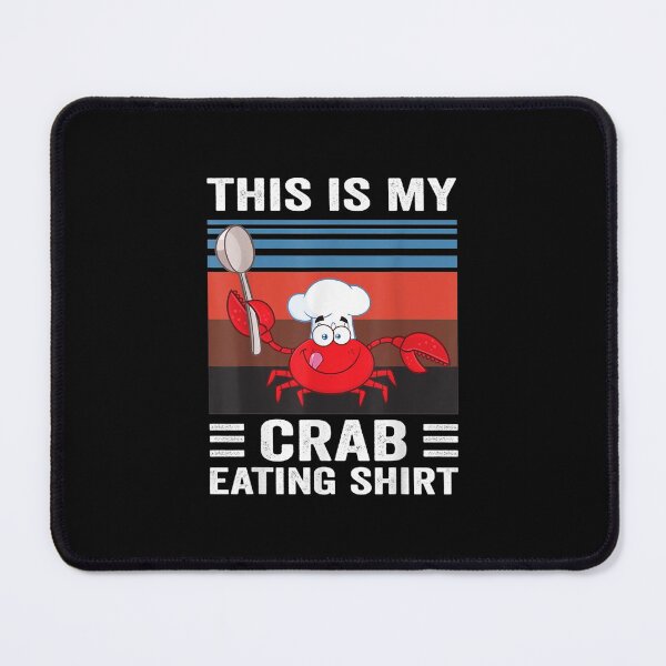 Item preview, National Crab Fest Seafood Pun This Is My Crab Eating designed and sold by diesonlost.