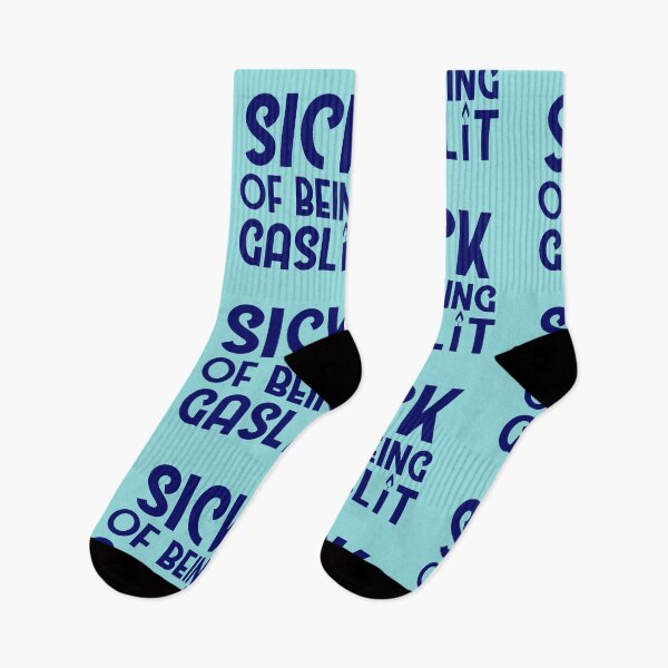 Item preview, Sick of Being Gaslit designed and sold by SunnyAlloy.