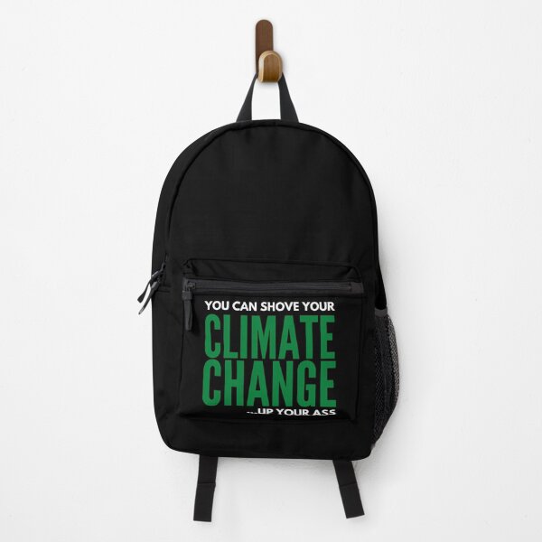 Item preview, Climate Change You Can Shove It Up Your Ass - Funny Political Sarcastic Graphic Print  designed and sold by Vibbin4Life33.