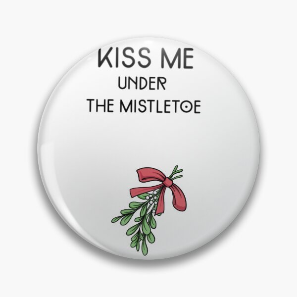 Item preview, Kiss Me Under The Mistletoe designed and sold by -JustJames-.