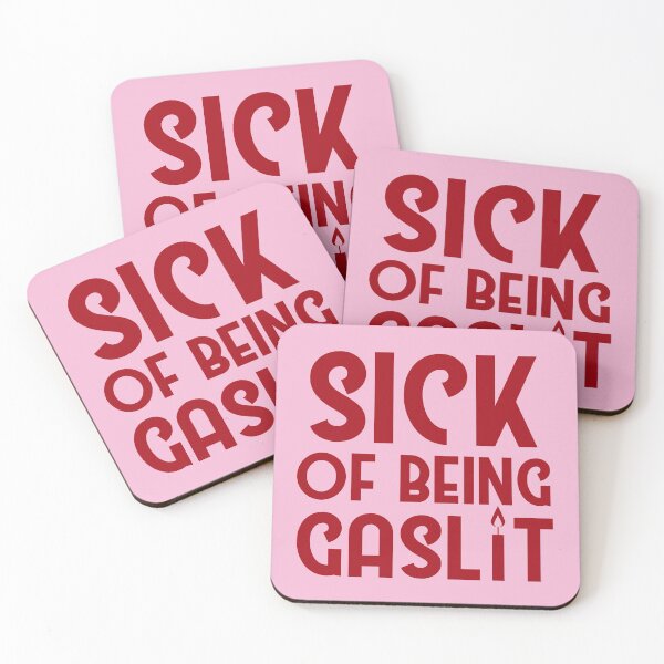 Item preview, Sick of Being Gaslit designed and sold by SunnyAlloy.