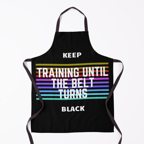 Item preview, Sigue entrenando hasta que el cinturón se vuelva negro, karate, lucha, artes marciales, taekwondo, designed and sold by oufa.