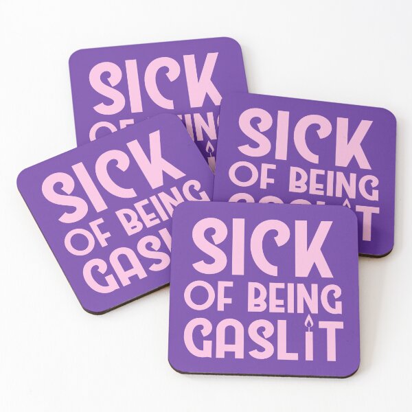 Item preview, Copy of Sick of Being Gaslit designed and sold by SunnyAlloy.