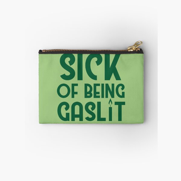 Item preview, Sick of Being Gaslit designed and sold by SunnyAlloy.