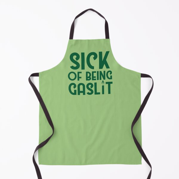 Item preview, Sick of Being Gaslit designed and sold by SunnyAlloy.