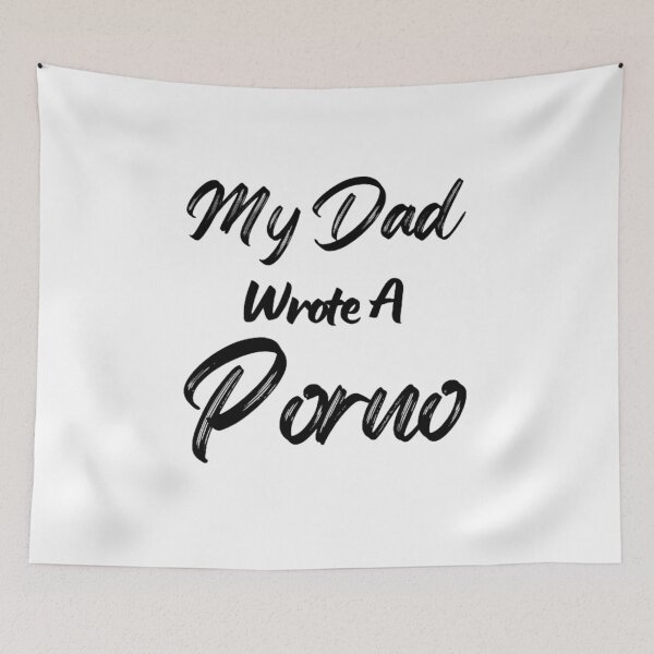 Item preview, My Dad Wrote A Porno designed and sold by NxtLvlDsgns.