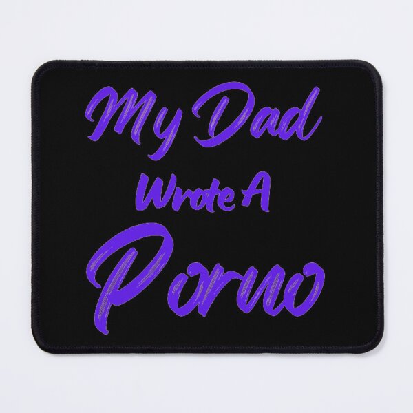 Item preview, My Dad Wrote A Porno designed and sold by NxtLvlDsgns.