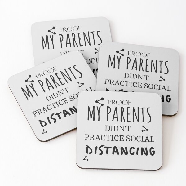 Item preview, Proof My Parents Did Not Practice Social Distancing designed and sold by Abstract-Shop-0.