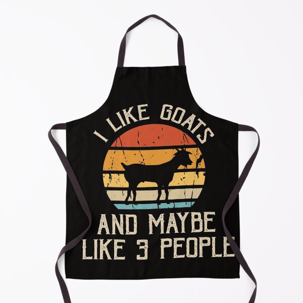Item preview, I Like Goats And Maybe Like 3 People Goat Farm Farmer Gifts designed and sold by Love is beautiful. .