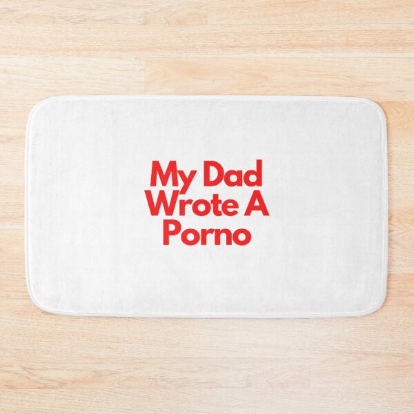 Item preview, My Dad Wrote A Porno designed and sold by NxtLvlDsgns.