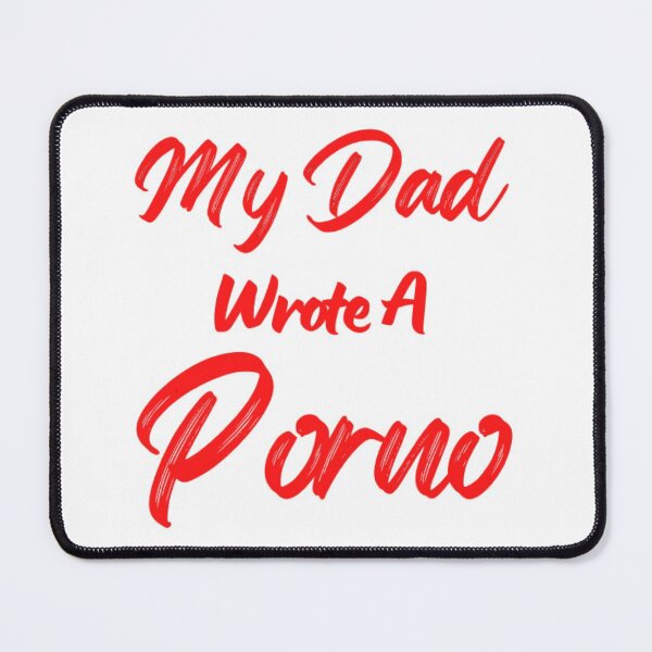 Item preview, My Dad Wrote A Porno designed and sold by NxtLvlDsgns.