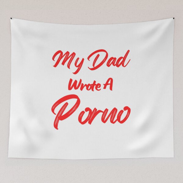 Item preview, My Dad Wrote A Porno designed and sold by NxtLvlDsgns.