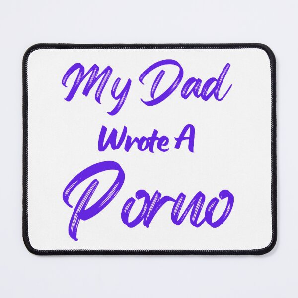 Item preview, My Dad Wrote A Porno designed and sold by NxtLvlDsgns.