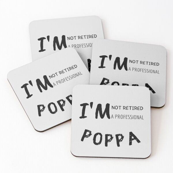 Item preview, I'm Not Retired I'm a Professional Poppa designed and sold by Abstract-Shop-0.