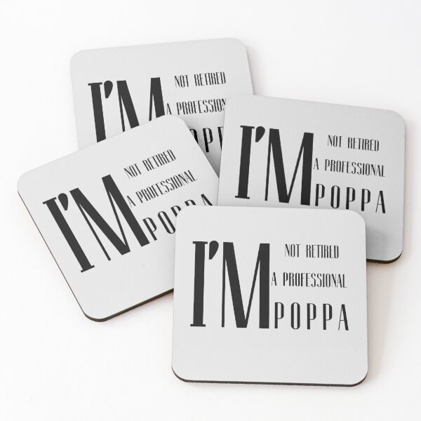 Item preview, I'm Not Retired I'm a Professional Poppa designed and sold by Abstract-Shop-0.