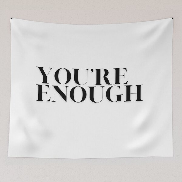 Item preview, You're Enough designed and sold by TheNewCongress.