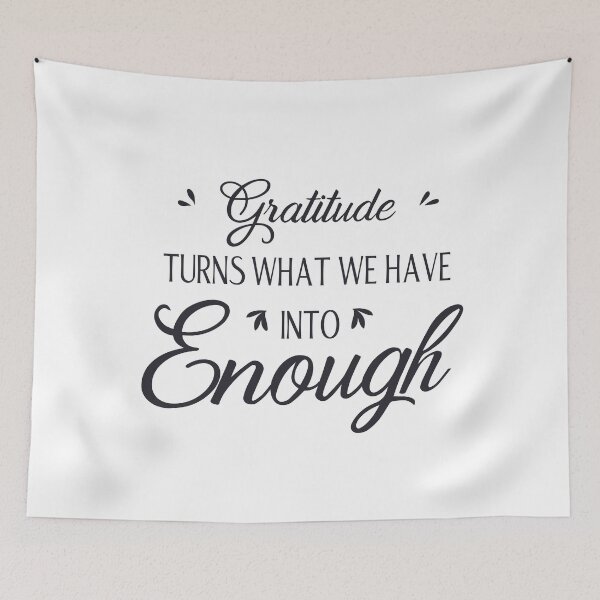 Item preview, Gratitude turns what we have into enough designed and sold by Inspiro Studio.
