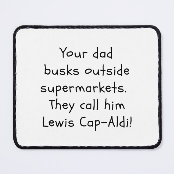 Item preview, Your dad busks outside supermarkets designed and sold by clivesandles.