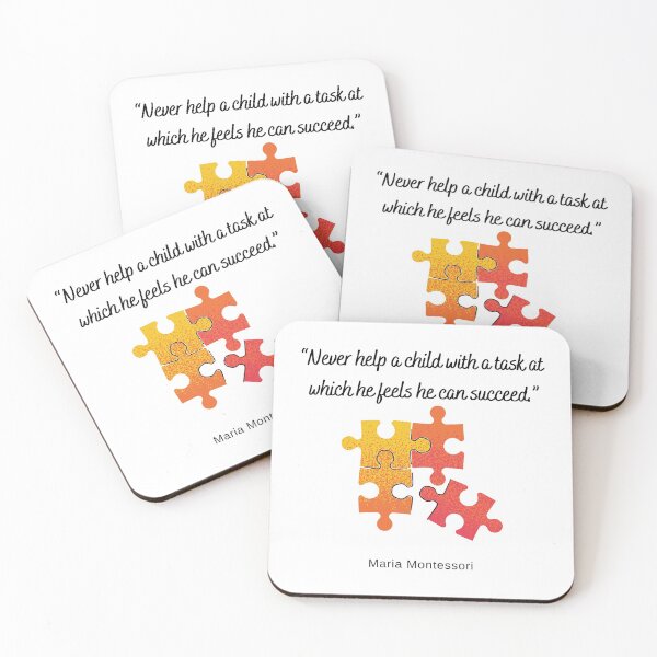 Item preview, NEVER HELP A CHILD  WITH A TASK AT WHICH HE FEELS, MARIA MONTESSORI, Quotes By Famous People designed and sold by TeyMank.