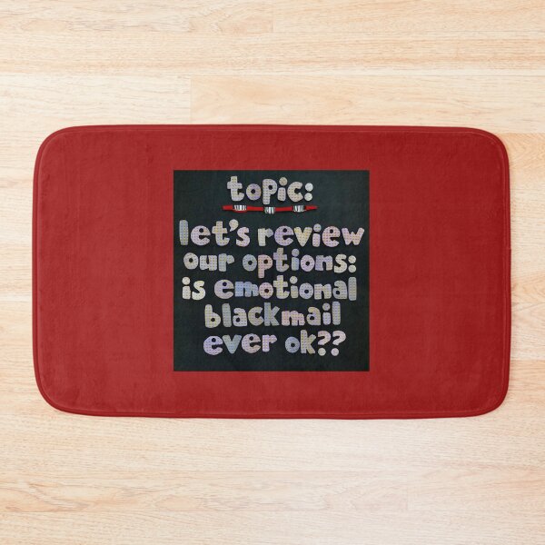 Item preview, Topic:  Emotional Blackmail? designed and sold by prunellaparsnip.