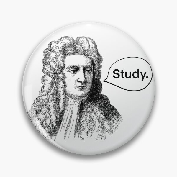 Item preview, Sir Issac Newton Wants You To Study designed and sold by EmyBeeDesigns.