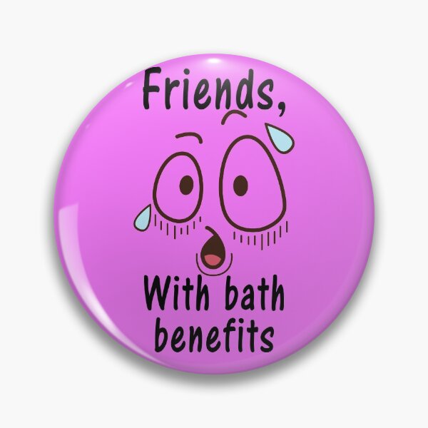 Item preview, Friends with bath benefits designed and sold by aventi24.