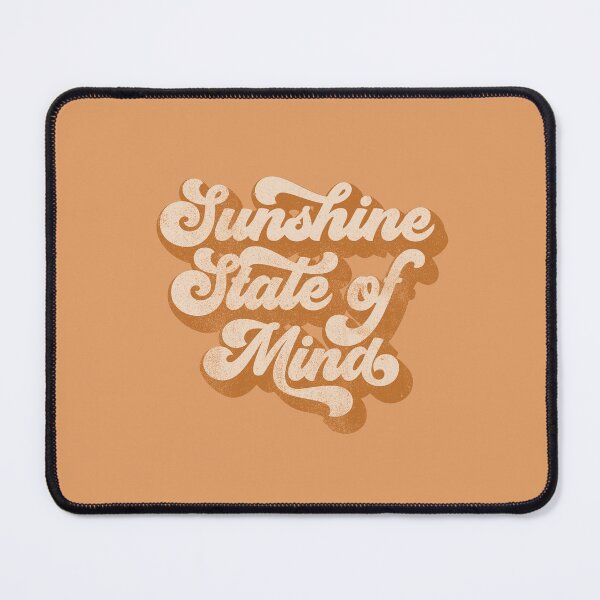 Item preview, Sunshine State Of Mind Quote designed and sold by sundrysociety.