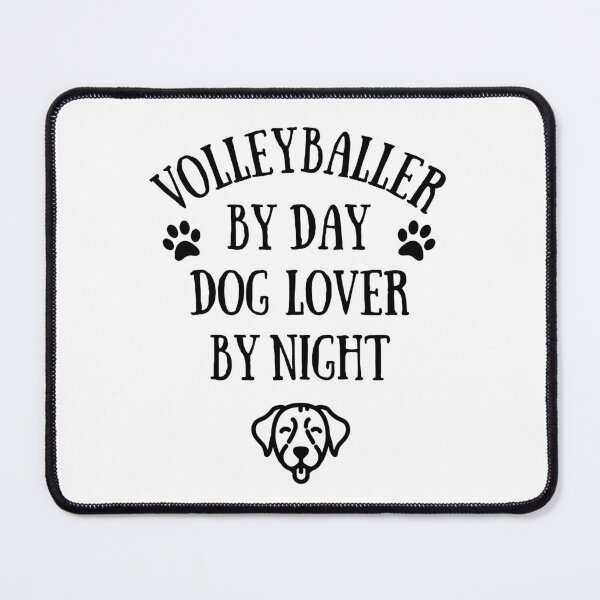 Item preview, Volleyballer by day. Dog lover by night designed and sold by TheGreenGoat.