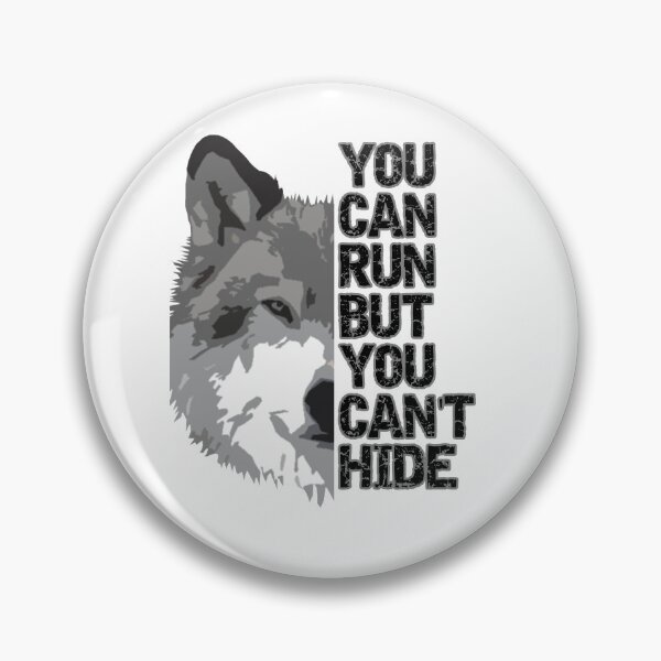 Item preview, You can run but you can't hide quote designed and sold by Teetans.