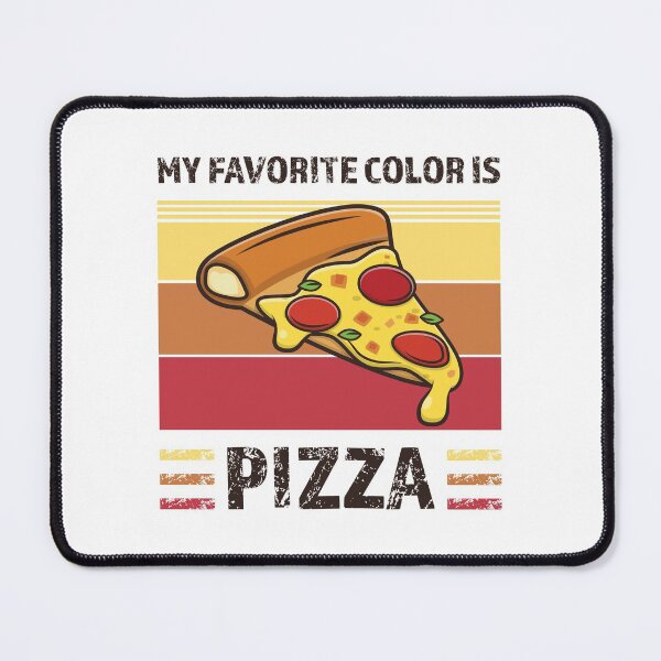 Item preview, My Favorite Color Is Pizza Humor - Pizza Meme Funny designed and sold by jacnotjac.